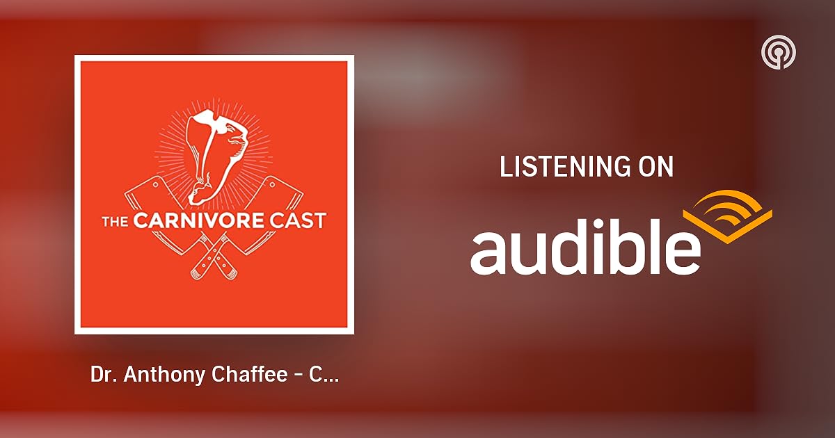 Dr. Anthony Chaffee CarnivoreBased Medicine, Beating Autism with Carnivore, Plants are Trying